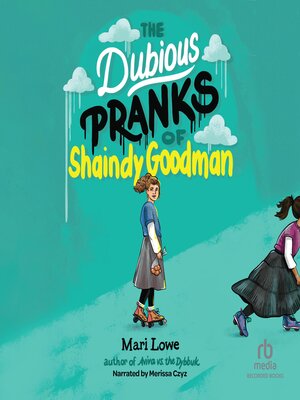 cover image of The Dubious Pranks of Shaindy Goodman